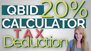 How Does The 20 QBID Work QBID Calculator  What Qualifies  QUALIFIED BUSINESS INCOME DEDUCTION [upl. by Aloiv881]