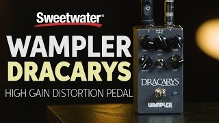 Wampler Dracarys Distortion Pedal Review by Sweetwater [upl. by Rorie]