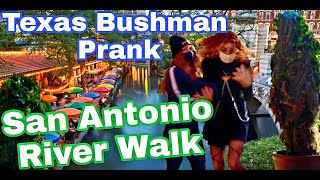 Bushman Prank 2021  Texas San Antonio River Walk [upl. by Elkcim]