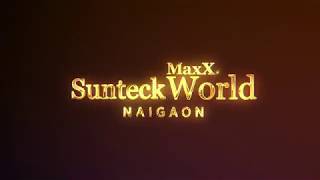 Unveiling Sunteck MaxXWorld Naigaon AV [upl. by Roosnam315]