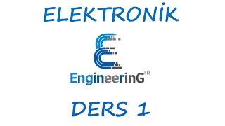 Elektronik Ders 1 Giriş  Diyot [upl. by Kind]