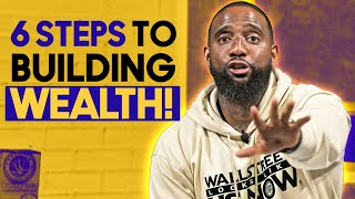 6 KEY STEPS TO BUILDING WEALTH  Wallstreet Trapper Trappin Tuesdays [upl. by Atinihc]