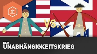 Die Amerikanische Revolution  Der Unabhängigkeitskrieg [upl. by Wolfson902]