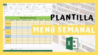 Plantilla de menú semanal en Excel  Excel para nutriólogos [upl. by Mauro]