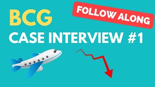 BCG Interactive Case Interview Practice 1 Airline Profitability [upl. by Saffian36]