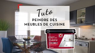 TUTO V33  Comment peindre mes meubles de cuisine avec la peinture Rénovation Perfection [upl. by Eldnik]