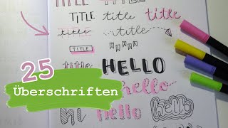 25 verschiedene Schriftarten  Überschriften  kreative DIY Ideen [upl. by Zantos]