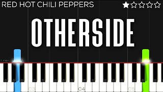 Red Hot Chili Peppers  Otherside  EASY Piano Tutorial [upl. by Enilrem]