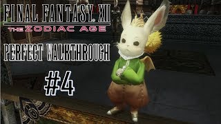 Final Fantasy XII The Zodiac Age  Perfect Walkthrough Part 4 [upl. by Donnenfeld]