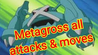 metagross all attacks amp moves Pokemon [upl. by Leahplar]