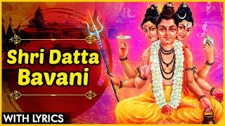 दत्त बावनी  Gujrati Datta Bavani with Lyrics  Guru Dutt Devotional Song  Lord Datta Songs [upl. by Einahpets]