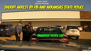 Arkansas Sheriff Arrested in Unmarked Patrol Car by Arkansas State Police and FBI [upl. by Jagir]