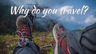 quotWHY DO YOU TRAVELquot  A travel inspiration video [upl. by Natala153]