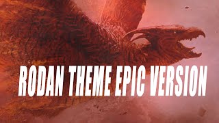 Rodan Theme Epic Version 2021  By MonstarMashMedia [upl. by Colis]