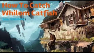 FFXIV  Whilom catfish  How to Catch [upl. by Manny]