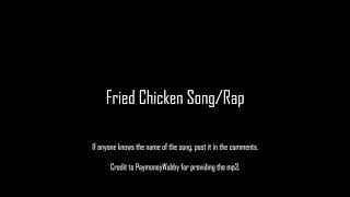 Fried Chicken SongRap By Der Witz [upl. by Pritchard398]