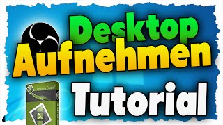 Einfach den DESKTOP AUFNEHMEN Kostenlos  Tutorial [upl. by Modie130]