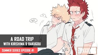 A Roadtrip With Kirishima and Bakugou ASMR  Kirishima amp Bakugou x Listener  Summer Series EP 1 [upl. by Tija]