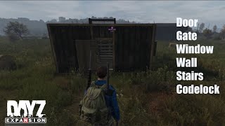 Dayz Expansion Mod How to build a Base Door Gate Window Wall Floor Stairs Codelock [upl. by Aneelehs]