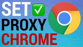 How To Set A Proxy on Google Chrome [upl. by Calli]