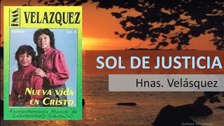 Dúo Hermanas Velásquez  Sol De Justicia [upl. by Nwahsyd]