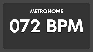 72 BPM  Metronome [upl. by Kablesh742]