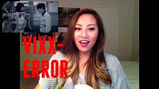 VIXX Error MV Reaction [upl. by Rednasyl599]