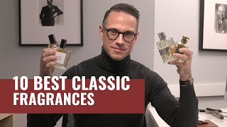 Top 10 Best CLASSIC Mens Fragrances  Most Complimented Fragrances [upl. by Rehc]