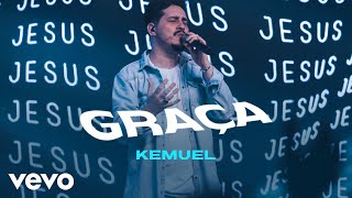 Kemuel  Graça [upl. by Sass]