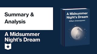 A Midsummer Nights Dream by William Shakespeare  Summary amp Analysis [upl. by Emilia]