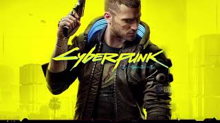 CYBERPUNK 2077 SOUNDTRACK  CHIPPIN IN by Damian Ukeje PT Adamczyk amp Kerry Eurodyne [upl. by Farrica733]