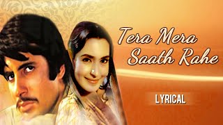 Tera Mera Saath Rahe Full Song With Lyrics  Saudagar  Lata Mangeshkar Hit Songs [upl. by Samaria155]