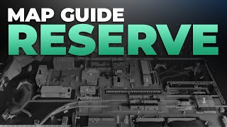 Reserve Map Guide  Escape from Tarkov [upl. by Swann]