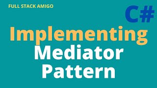 Implementing Mediator Design Pattern in C [upl. by Idnyl]