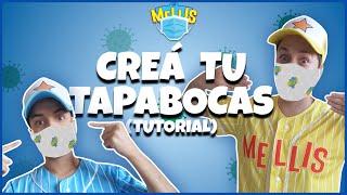 🎨 DIY ✏️  Los Mellis 🚀  Tutorial de Tapabocas ✨🏠✨ [upl. by Li]