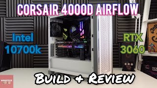 Corsair 4000D Airflow  Build amp Review with RTX 3060 [upl. by Trimmer]