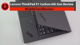 Lenovo ThinkPad X1 Carbon 6th Gen 2018 Review [upl. by Zul203]