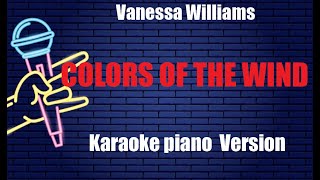 COLORS OF THE WIND Vanessa Williams KARAOKE PIANO VERSION [upl. by Frayda]