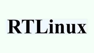 RTLinux [upl. by Adnohsat]