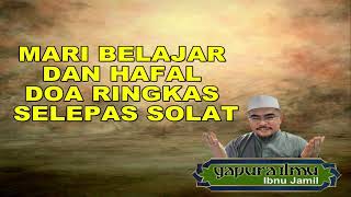 BIMBINGAN MENGHAFAL DOA RINGKAS SELEPAS SOLAT 2 [upl. by Galen]