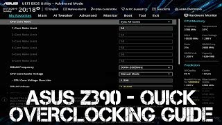 ASUS Z390 Quick Overclocking Guide  i7  i9  8700K  8086K  9700K  9900K [upl. by Mallorie]