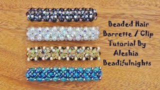 Beaded Hair Barrette  Clip Tutorial [upl. by Booth]