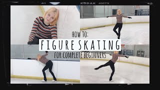 How to Figure Skate for COMPLETE BEGINNERS  a crash course [upl. by Inez]