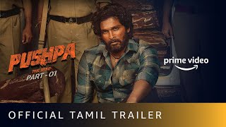 Pushpa The Rise  Part 1  Official Tamil Trailer  Allu Arjun  Rashmika  Fahadh Faasil [upl. by Autrey]