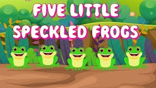 Five Little Speckled Frogs  Nursery Rhyme for Kids [upl. by Aicinet]