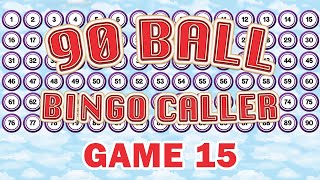 90 Ball Bingo Caller Game  Game 15 [upl. by Menis]