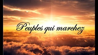 Peuples qui marchez [upl. by Atirahc]