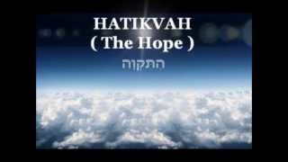 ISRAELS National Anthem  HATIKVAH with English and Hebrew lyrics  Longer version [upl. by Eissehc]