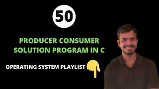 Producer Consumer Problem in C using Semaphore and Mutex  Operating System [upl. by Sac]