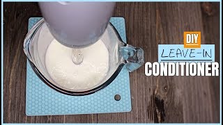 DIY LeaveIn Conditioner [upl. by Aneerhs]